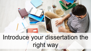 how to start the introduction of a dissertation