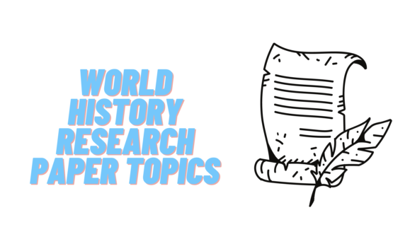 World History Research Paper Topics