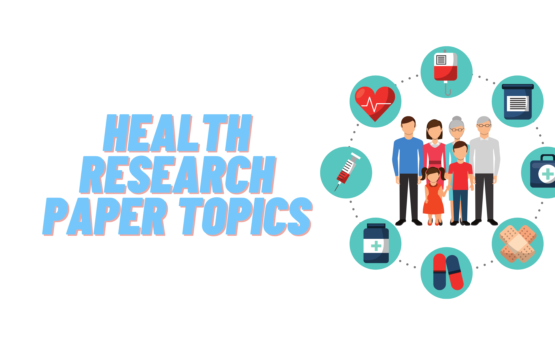 Health Research Paper Topics