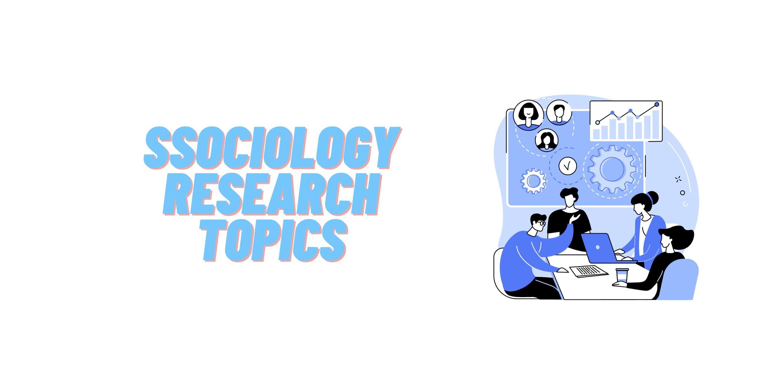 interesting sociology dissertation topics